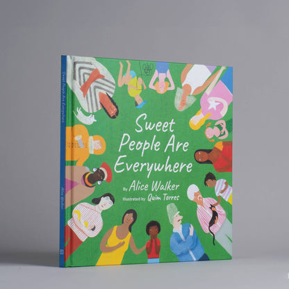 Sweet People Are Everywhere (Children Around the World Books, Diversity Books) by Alice Walker